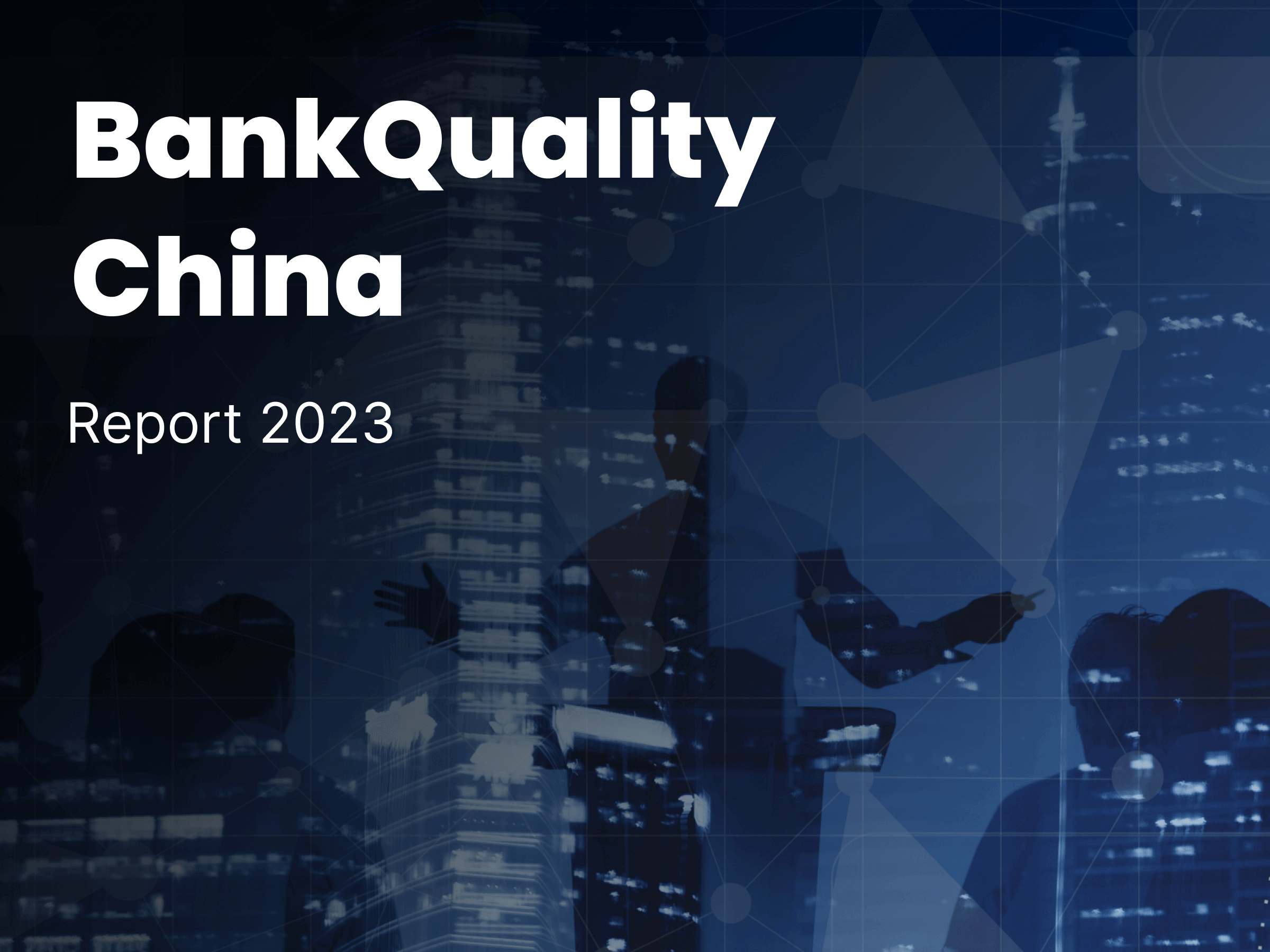 BankQuality Consumer Survey 2023 China Report